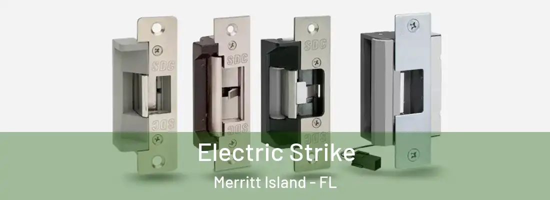  Electric Strike Merritt Island - FL