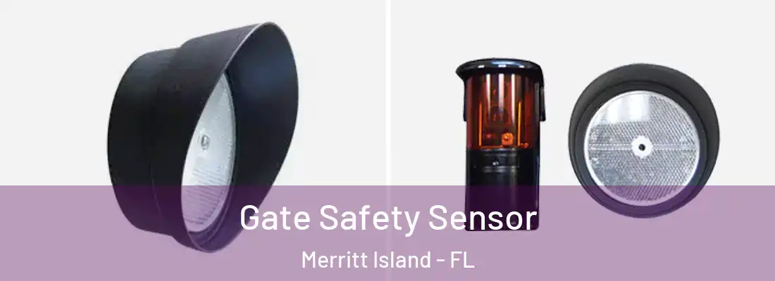 Gate Safety Sensor Merritt Island - FL
