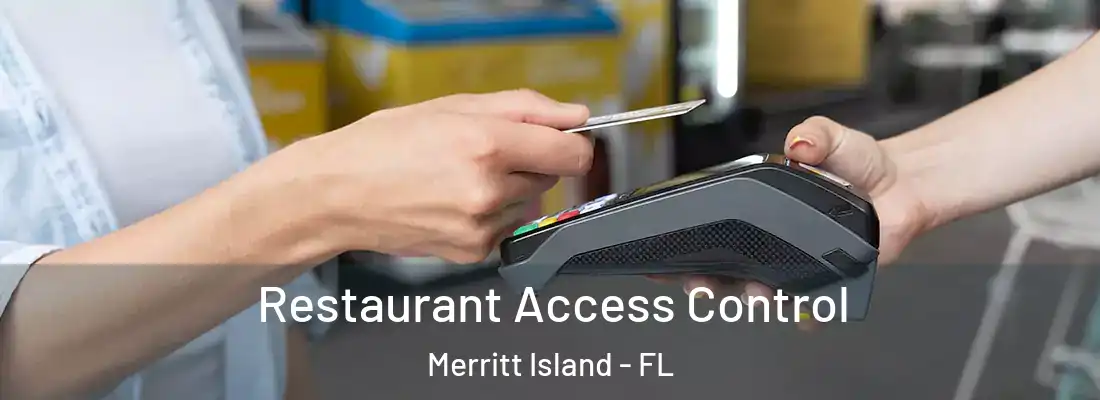 Restaurant Access Control Merritt Island - FL