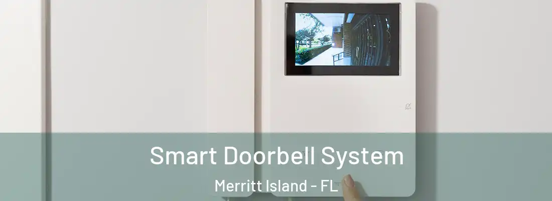 Smart Doorbell System Merritt Island - FL