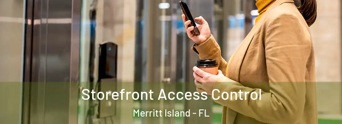  Storefront Access Control Merritt Island - FL